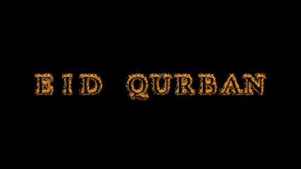 eid qurban fire text effect black background. animated text effect with high visual impact. letter and text effect. Alpha Matte. 