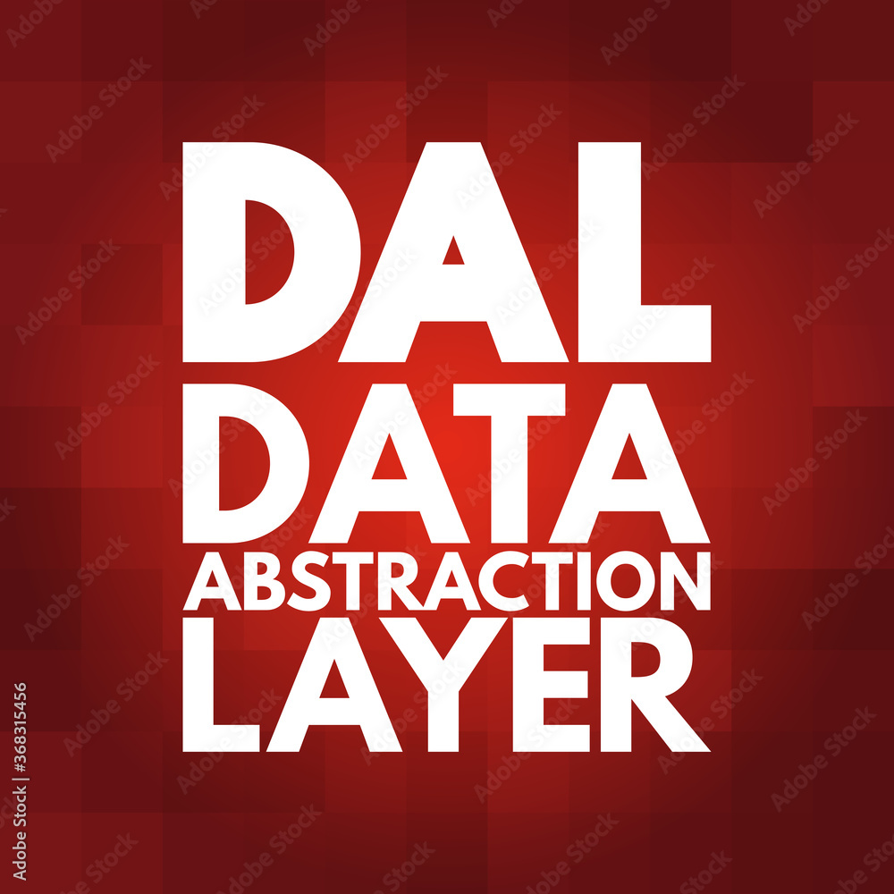 Poster dal - data abstraction layer acronym, technology concept background