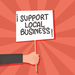 support local business campaign with hand lifting banner