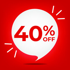 40% off. Banner with forty percent discount. White bubble on a red background vector.