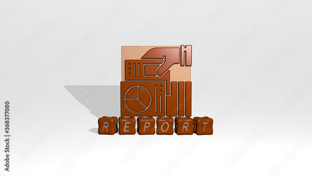 Poster 3d representation of report with icon on the wall and text arranged by metallic cubic letters on a m