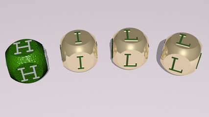 HILL combined by dice letters and color crossing for the related meanings of the concept. landscape and beautiful