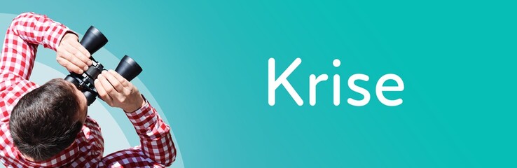 Krise. Mann mit Fernglas aus Vogelperspektive. Beobachtung, Draufsicht, Panorama. Business Text auf...