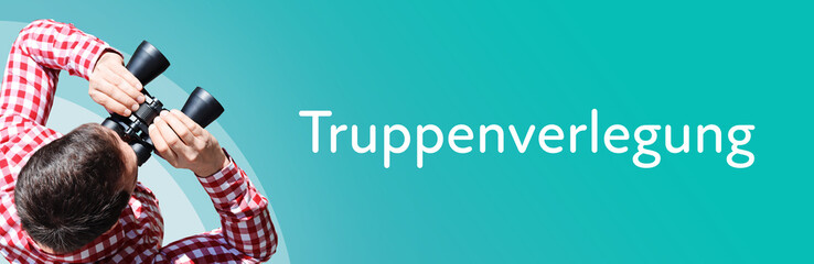 Naklejka premium Truppenverlegung. Mann mit Fernglas aus Vogelperspektive. Beobachtung, Draufsicht, Panorama. Business Text auf blau. Statistik, Wirtschaft