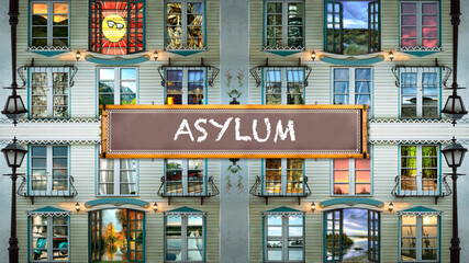 Fototapeta na wymiar Street Sign to Asylum