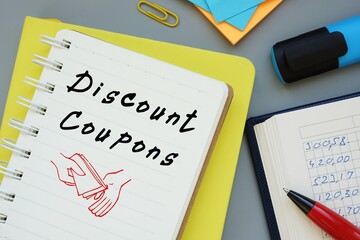 Conceptual photo about Discount Coupons with handwritten phrase.