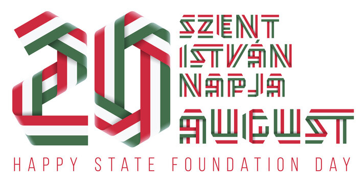 August 20, Hungary State Foundation Day congratulatory design with Hungarian flag colors.