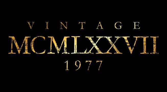 Vintage MCMLXXVII 1977 (Distressed Gold)