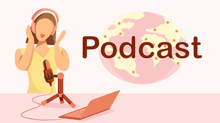 Female Podcast speaker with microphone and earphone. Podcast or broadcast or live video concept spreading online world wide. Vector illustration, flat design