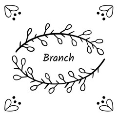 Fototapeta na wymiar Frame of branches for text decoration in doodle style. Minimalistic, natural elements.