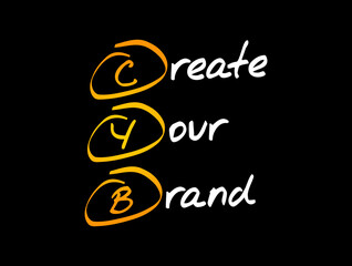 CYB - Create Your Brand acronym, business concept background