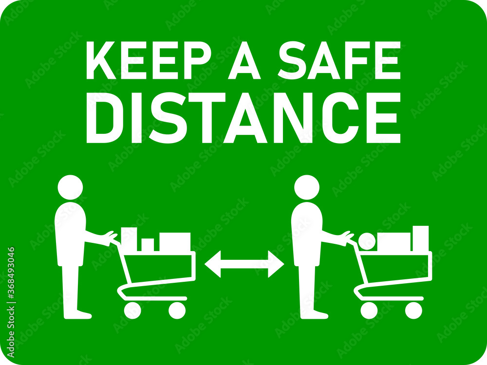 Poster keep a safe distance and maintain social distancing while shopping with supermarket trolleys and wai
