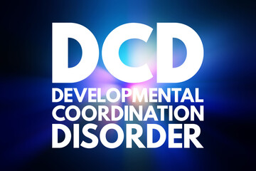 DCD - Developmental Coordination Disorder acronym, medical concept background