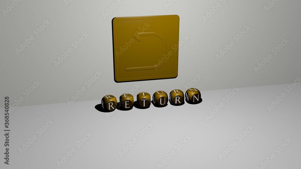 Poster 3d illustration of return graphics and text made by metallic dice letters for the related meanings o