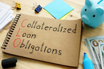 Collateralized Loan Obligations CLO is shown on the conceptual business photo