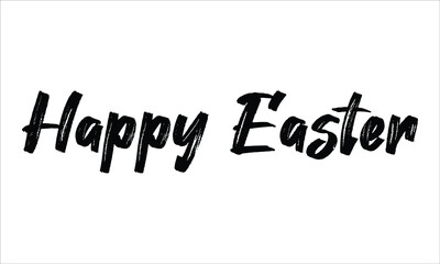 Fototapeta premium Happy Easter Brush Hand drawn Typography Black text lettering and phrase isolated on the White background