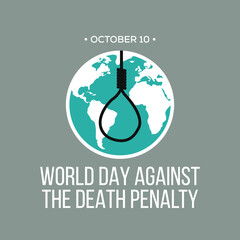 Day Against the Death Penalty is a day to advocate for the abolition of the death penalty and to raise awareness of the conditions and the circumstances which affect prisoners with death sentences.