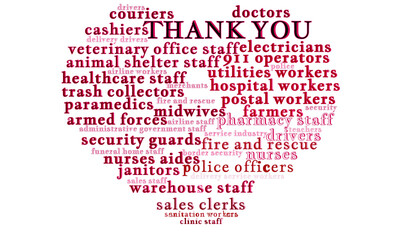 A word cloud in the shape of a heart naming essential workers and thanking the frontline heroes during the COVID-19 pandemic	
