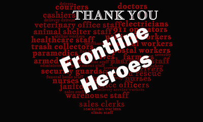 Tag cloud in the shape of a heart naming essential workers and thanking the frontline heroes during the Coronavirus pandemic	