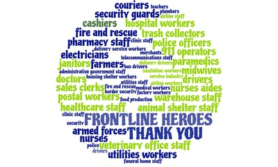 Word cloud in praise of COVID-19's essential workers forms a globe, concept for the world-wide community of frontline heroes during difficult times