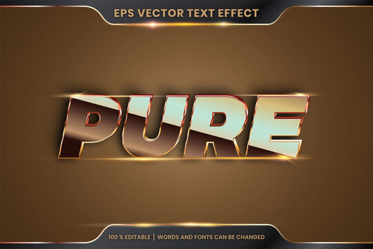 Text Effect In 3d Pure Words Font Styles Theme Editable Metal Gold And Bronze Color Concept