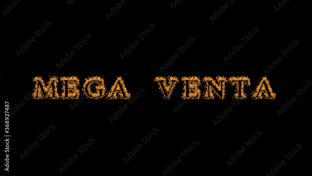 Fototapete mega venta fire text effect black background. animated text effect with high visual impact. letter a