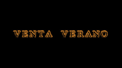 Fototapeta na wymiar Venta verano fire text effect black background. animated text effect with high visual impact. letter and text effect. translation of the text is Summer Sale
