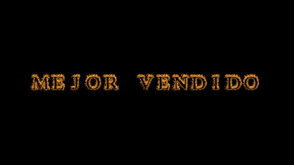 Mejor vendido fire text effect black background. animated text effect with high visual impact. letter and text effect. translation of the text is Best Seller