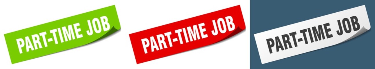 part-time job paper peeler sign set. part-time job sticker