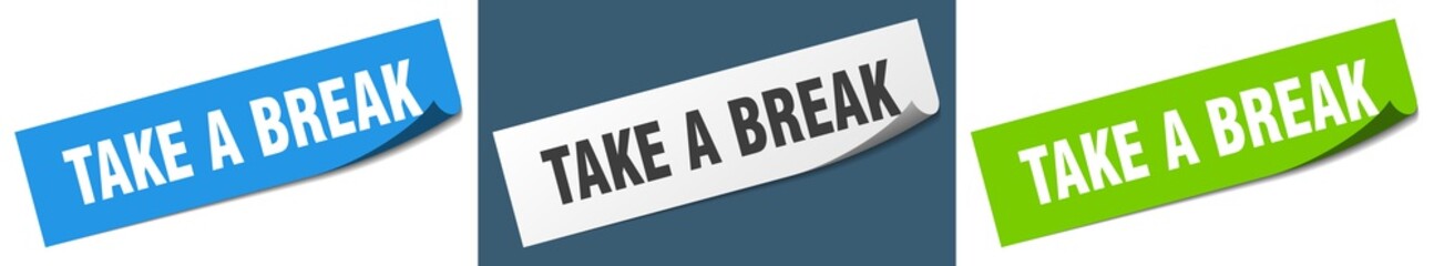 take a break paper peeler sign set. take a break sticker