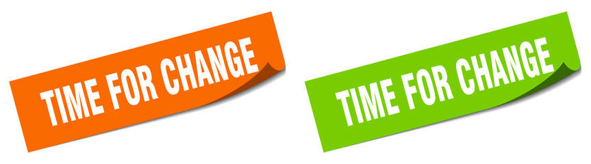 time for change paper peeler sign set. time for change sticker