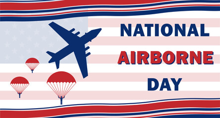 National Airborne Day celebrated annually on 16 August. Congratulatory poster background, all elements are isolated and editable.