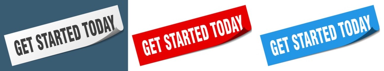 get started today paper peeler sign set. get started today sticker