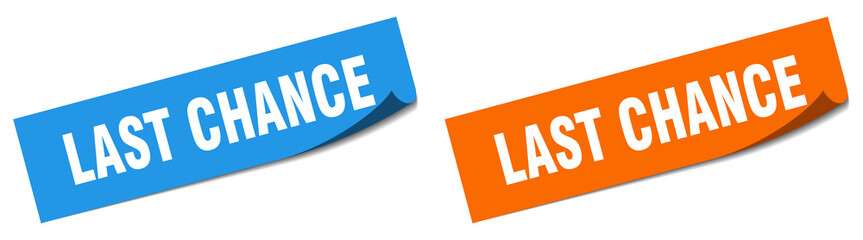 last chance paper peeler sign set. last chance sticker