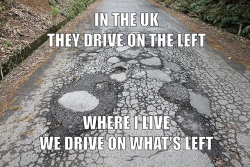 Road potholes meme