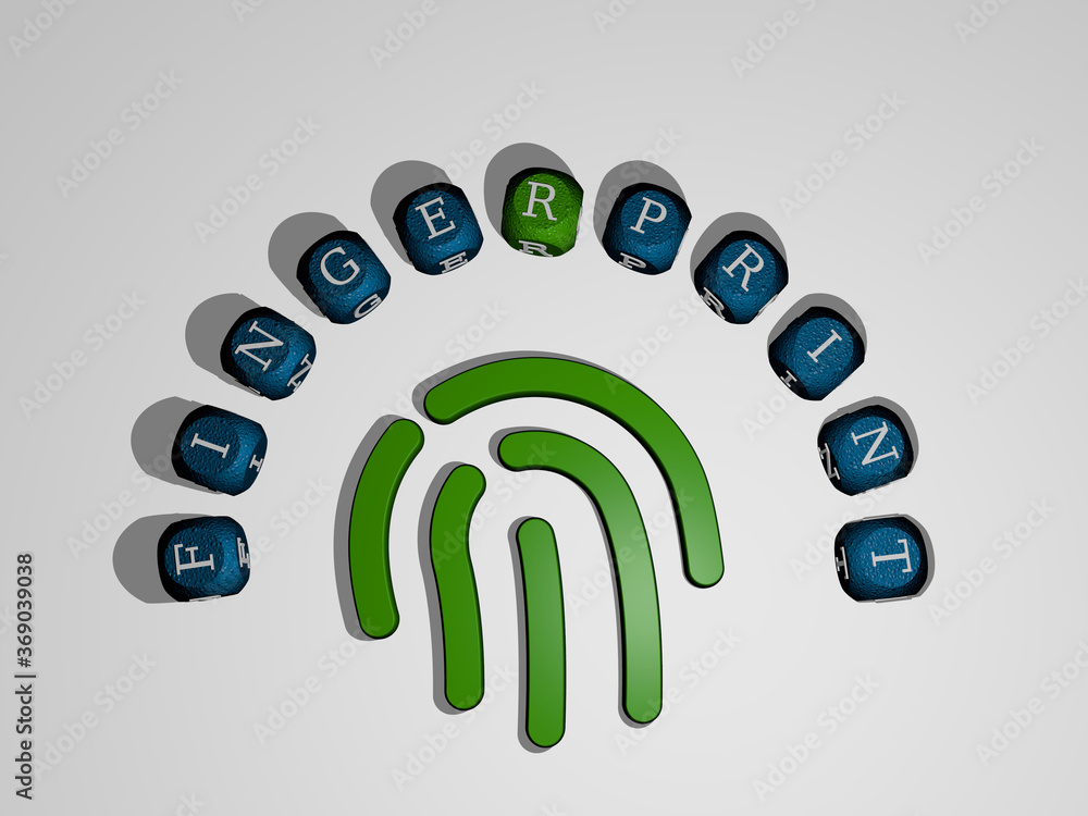 Fototapete 3d illustration of fingerprint graphics and text around the icon made by metallic dice letters for t