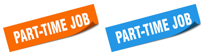 part-time job paper peeler sign set. part-time job sticker