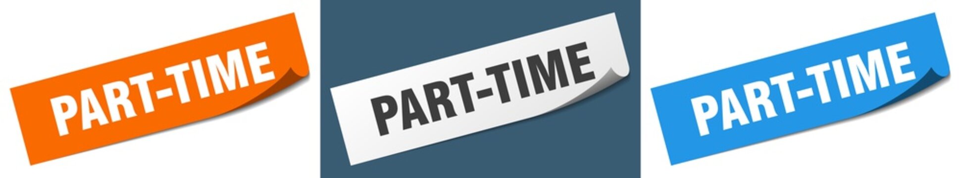 part-time paper peeler sign set. part-time sticker