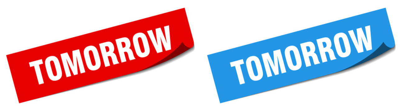 tomorrow paper peeler sign set. tomorrow sticker