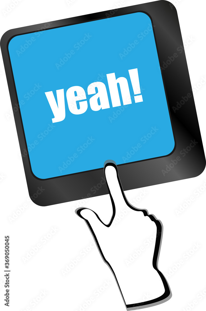 Poster yeah word on computer keyboard key