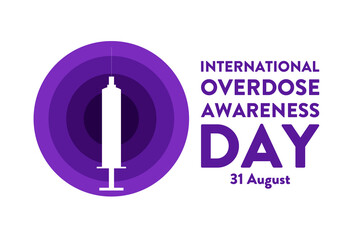 International Overdose Awareness Day. August 31. Holiday concept. Template for background, banner, card, poster with text inscription. Vector EPS10 illustration.