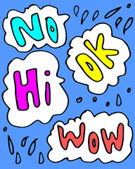 Hand drawn set of speech bubbles with handwritten text:no,ok,hi,wow.