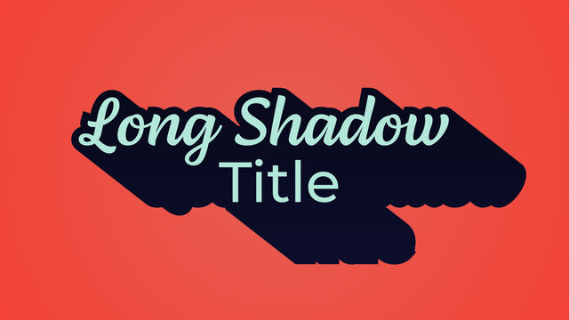 Long Shadow Bounced Title
