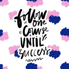 Positive quote. Hand lettering illustration for your design. Rainbow pattern.