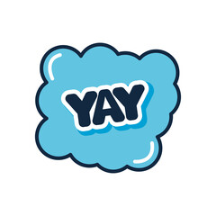 slang bubble concept, blue cloud with yay word, flat style