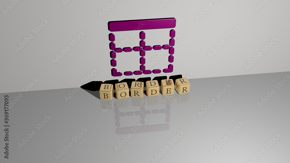Poster 3d representation of border with icon on the wall and text arranged by metallic cubic letters on a m