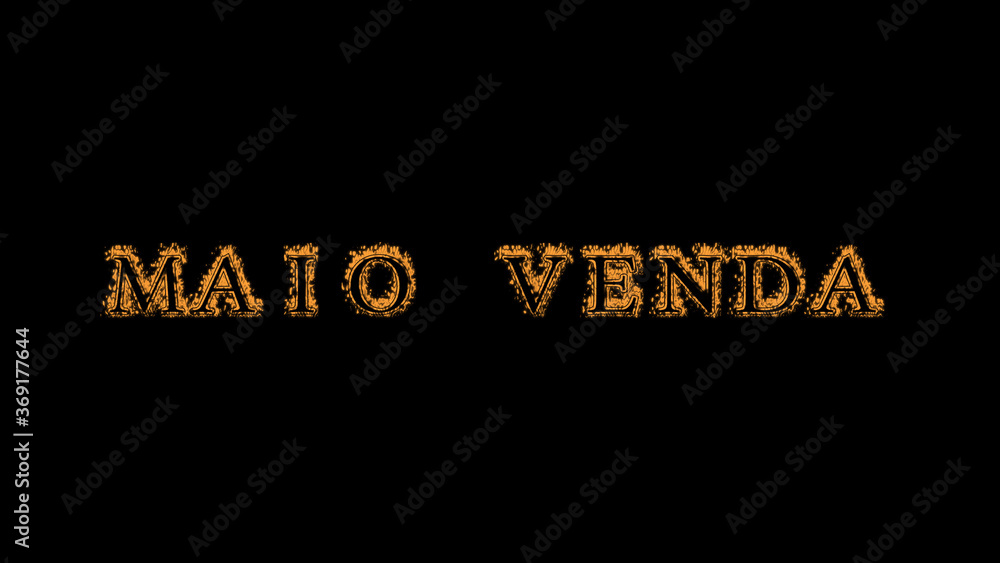 Fototapete maio venda fire text effect black background. animated text effect with high visual impact. letter a