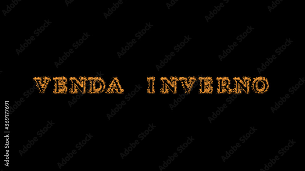 Fototapete venda inverno fire text effect black background. animated text effect with high visual impact. lette