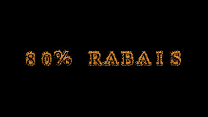Obraz premium 80% rabais fire text effect black background. animated text effect with high visual impact. letter and text effect. translation of the text is 80% Off