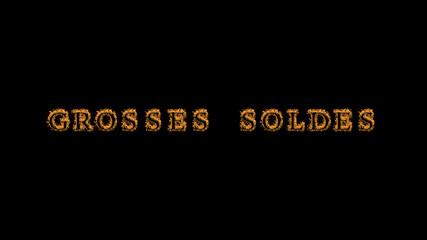 Grosses soldes fire text effect black background. animated text effect with high visual impact. letter and text effect. translation of the text is Hot Sale